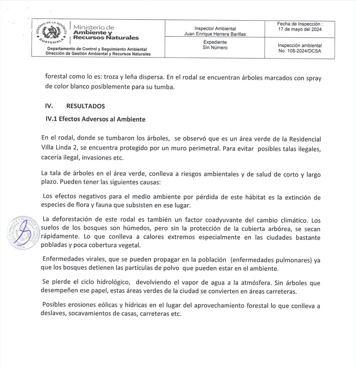 Efectos adversos en el ambiente del proyecto. Fuente: informe MARN, vecinos.