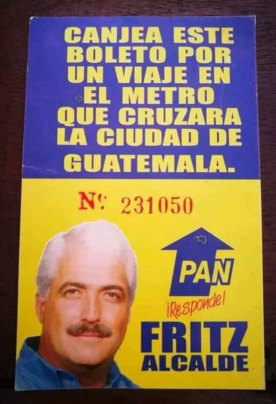 Parte de la campaña para alcalde de la Ciudad de Guatemala, de Fritz García Gallón.