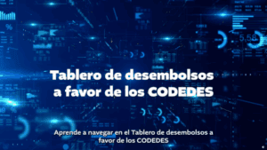 La plataforma muestra información detallada sobre el presupuesto, los desembolsos y avance de cada proyecto financiado por los codede.